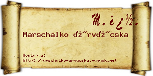 Marschalko Árvácska névjegykártya